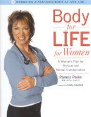 Body-for-LIFE for Women: A Woman's Plan for Physical and Mental Transformation