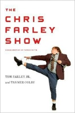 The Chris Farley Show: A Biography in Three Acts