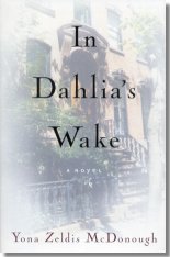 In Dahlia's Wake: A Novel