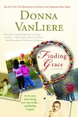 Finding Grace: A True Story About Losing Your Way In Life...And Finding It Again