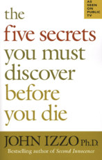 The Five Secrets You Must Discover Before You Die 