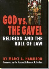 God vs. the Gavel: Religion and the Rule of Law