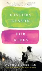 History Lesson for Girls: A Novel