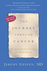 The Journey Through Cancer: Healing and Transforming the Whole Person