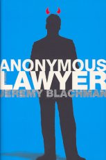 Anonymous Lawyer: A Novel