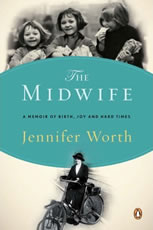 The Midwife: A Memoir of Birth, Joy and Hard Times