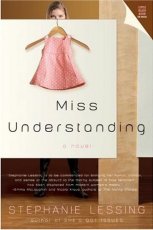 Miss Understanding: A Novel