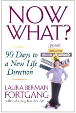 Now What? 90 Days to a New Life Direction