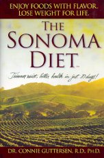 The Sonoma Diet: Trimmer Waist, Better Health in Just 10 Days