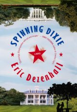Spinning Dixie: A Novel