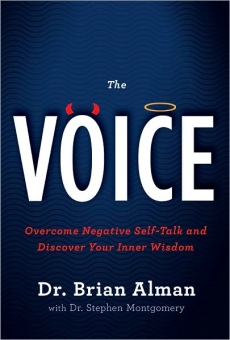 The Voice: Overcome Negative Self-Talk and Discover Your Inner Wisdom 