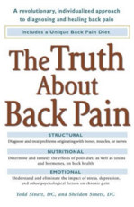 The Truth About Back Pain: A Revolutionary, Individualized Approach to Diagnosing and Healing Back Pain 