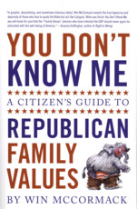 You Don't Know Me: A Citizen's Guide to Republican Family Values